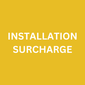 Installation Surcharge